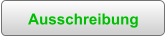 Ausschreibung